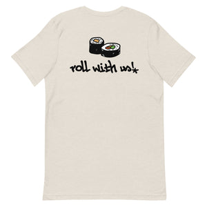 Roll With Us T-Shirt