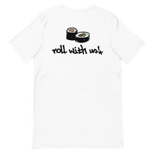 Load image into Gallery viewer, Roll With Us T-Shirt